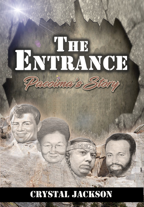 The Entrance Pacoima's Story